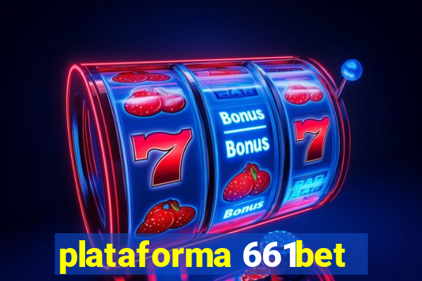 plataforma 661bet